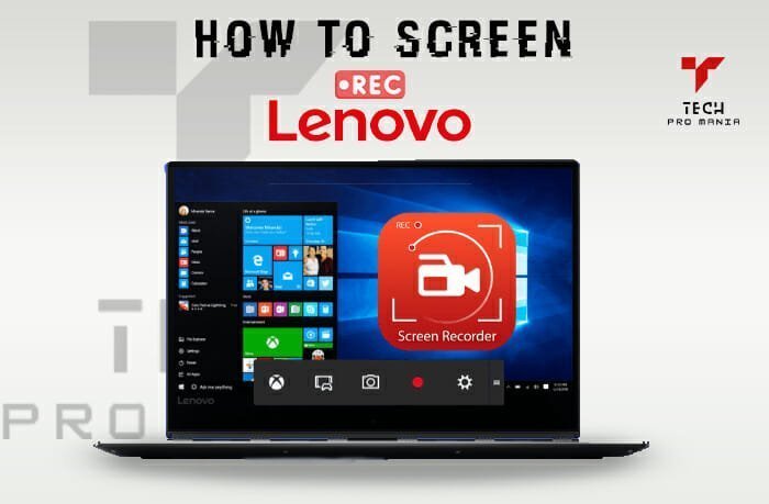 How To Screen Record on Lenovo Laptop