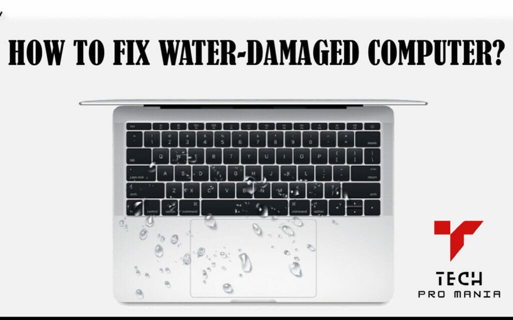 How to Fix Water Damage Computer