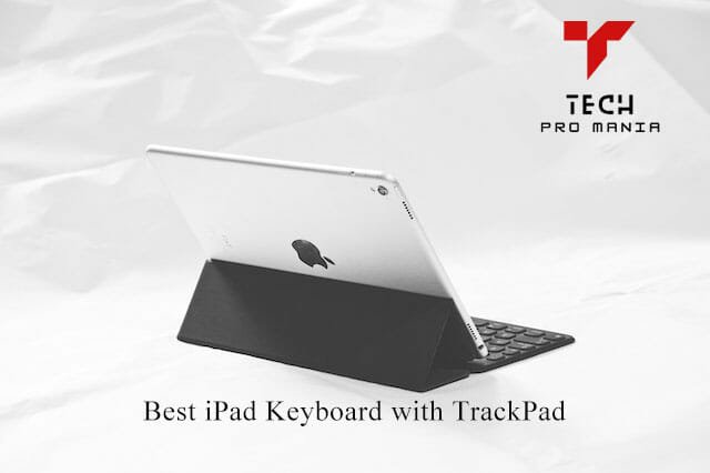 Best iPad Keyboard with TrackPad